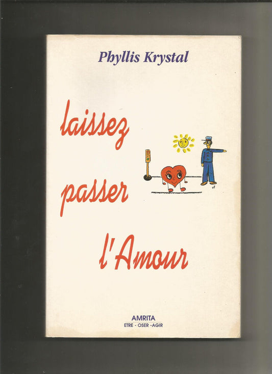 Laissez passer lamour  Phyllis Krystal