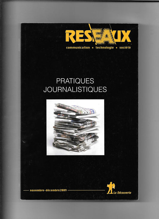 Pratiques journalistiques - Réseaux volume 27