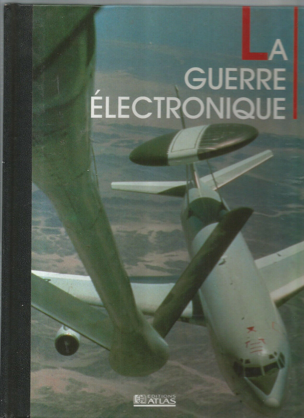 LA GUERRE ELECTRONIQUE