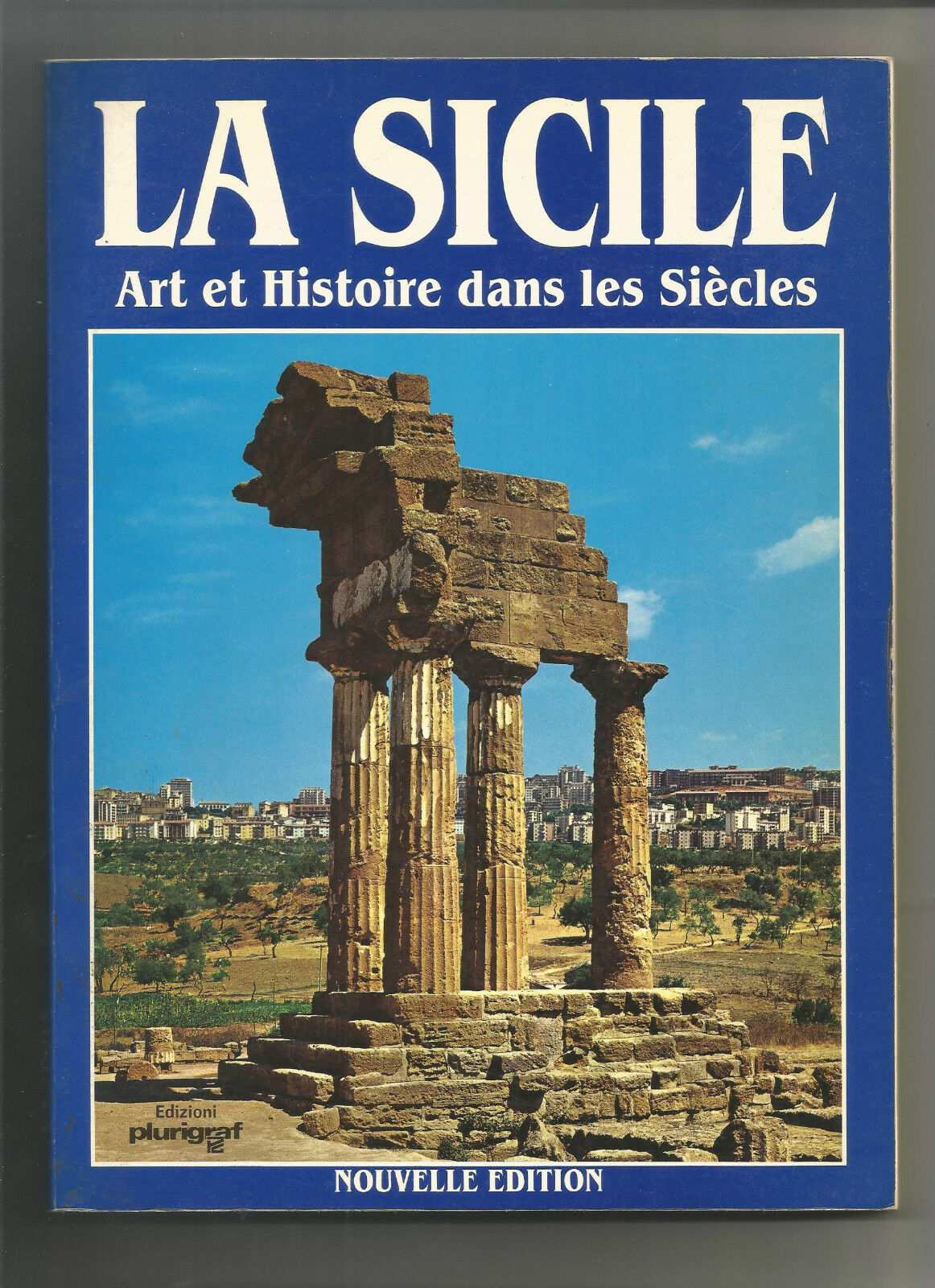 La Sicile, Art et histoire dans les Siècles