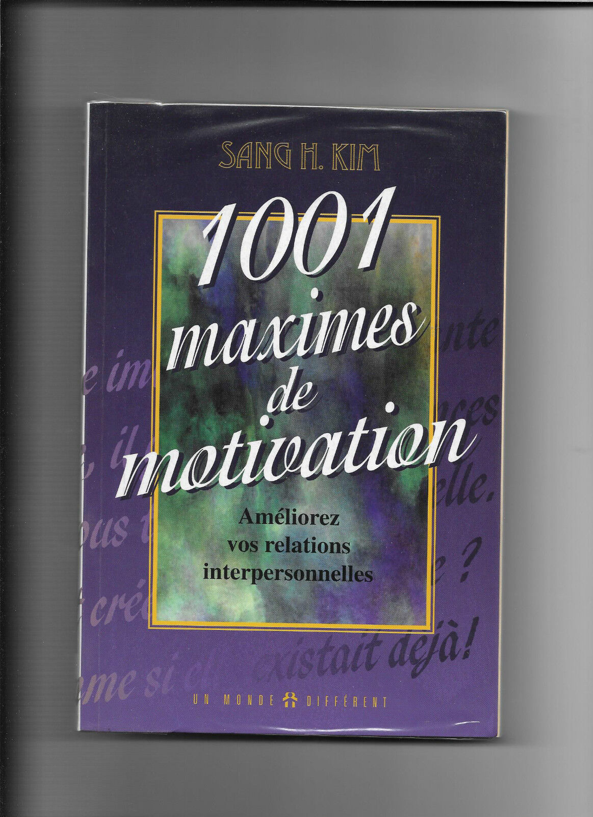 1001 MAXIMES DE MOTIVATION