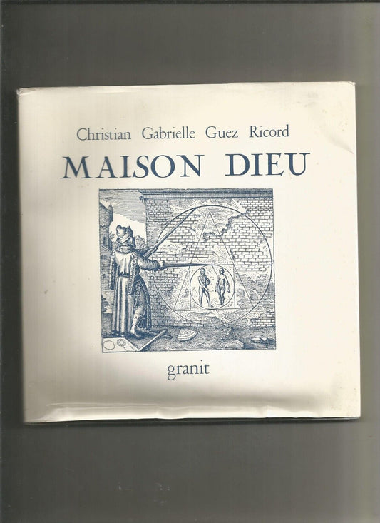 Maison Dieu - Christian Gabrielle et Guez Ricord