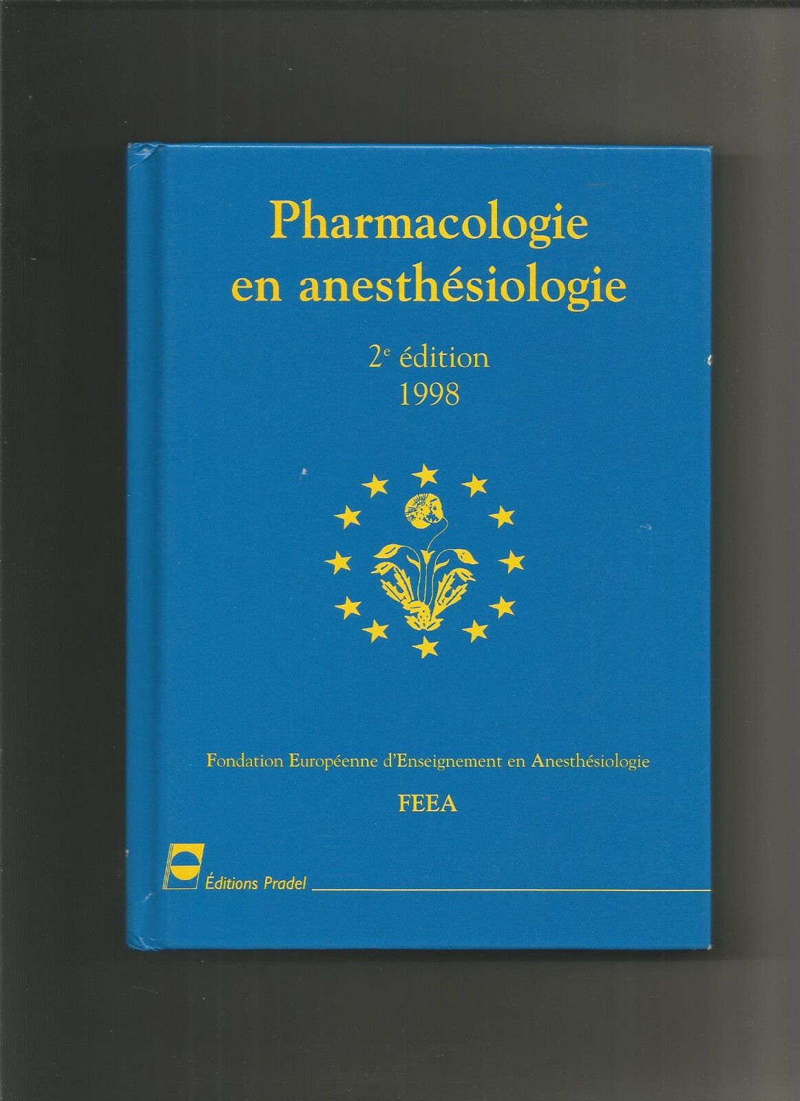 Pharmacologie en anesthesie deuxime dition