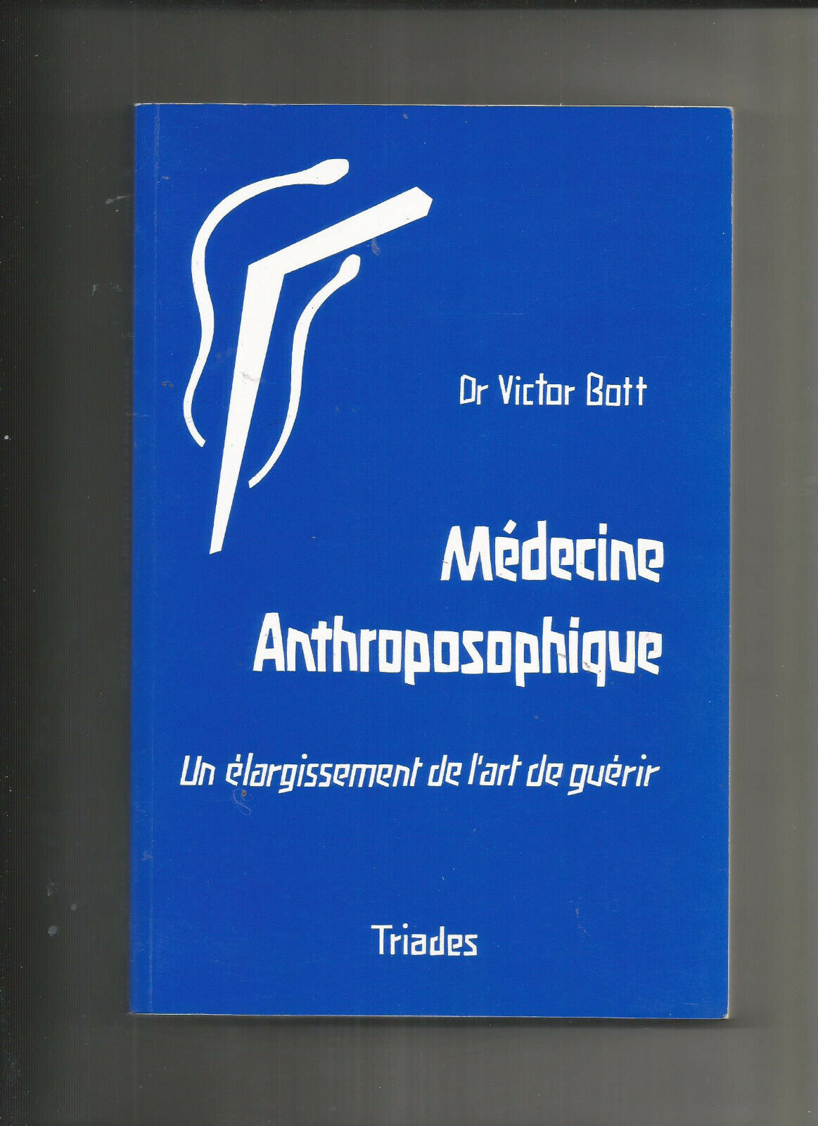 MEDECINE ANTHROPOSOPHIQUE TOME 2