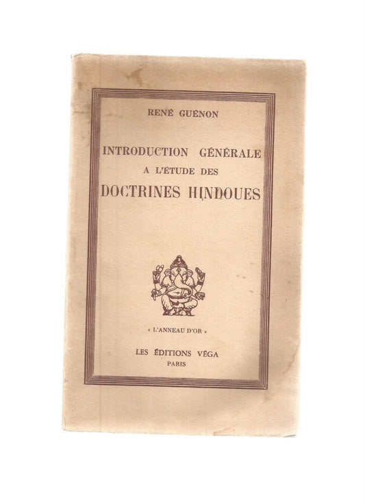 INTRODUCTION GENERALES A LETUDE DES DOCTRINES HINDOUES