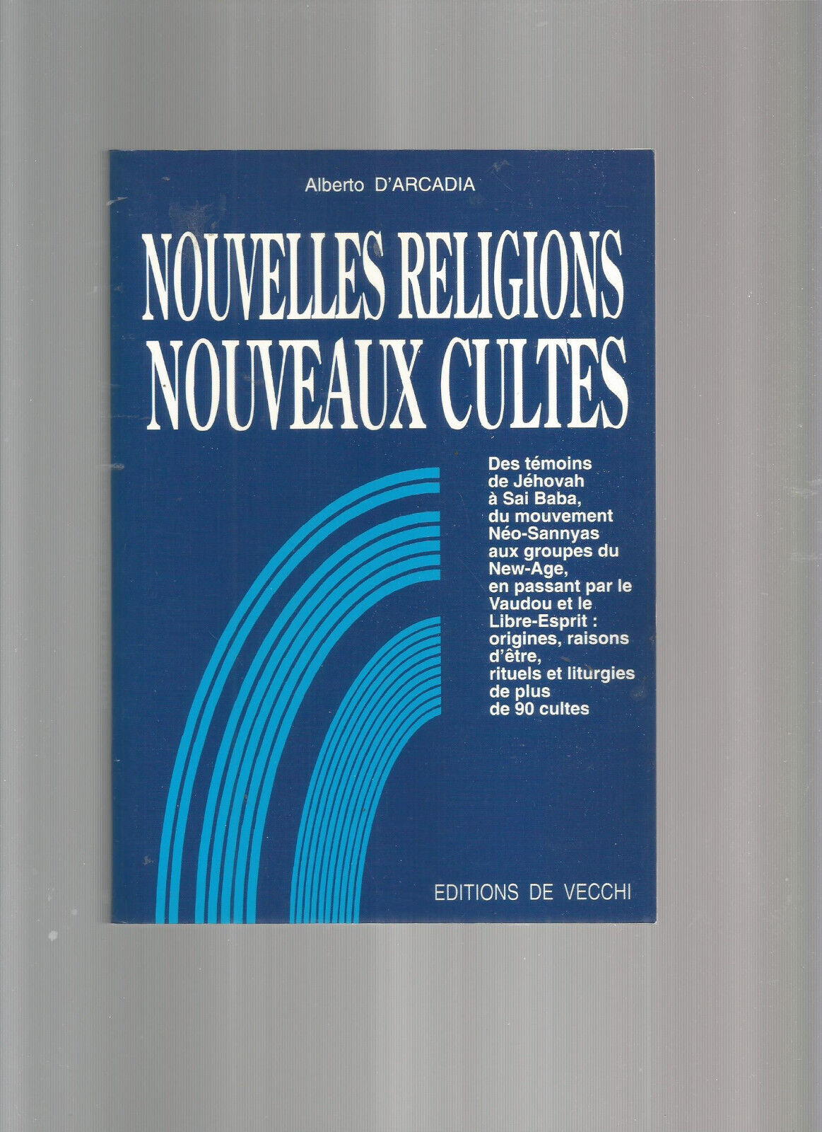 NOUVELLES RELIGIONS NOUVEAUX CULTES