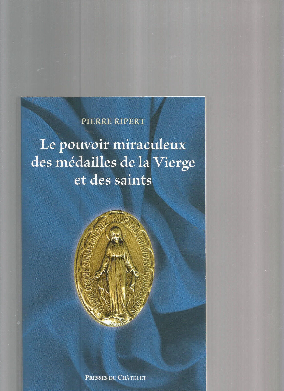 LES POUVOIRS MIRACULEUX DE LA VIERGE DES SAINTS