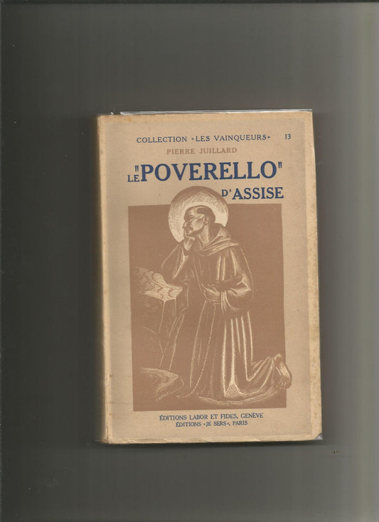 Le poverello d'assise - Pierre Juillard