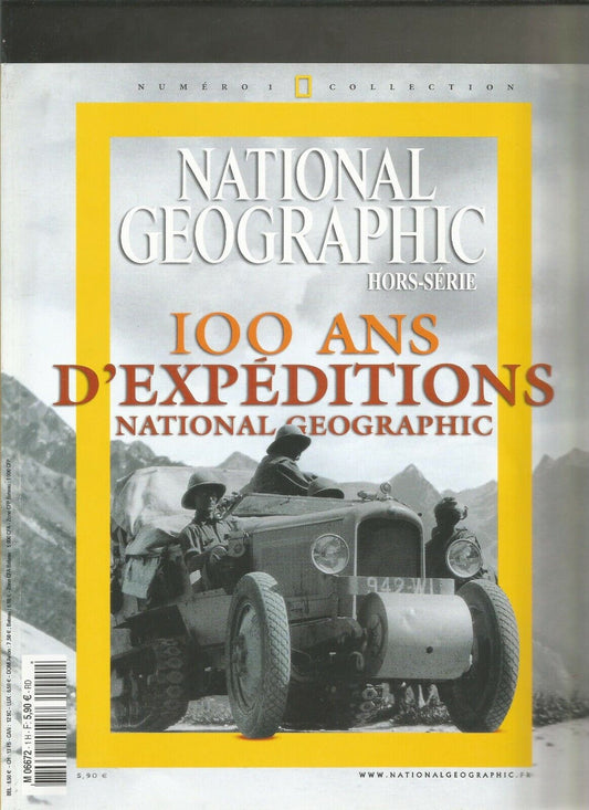 National Geographic HorsSrie N1  100 ans dExpdition National Geographic