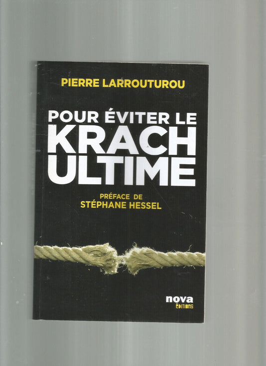 POUR EVITER LE KRACH ULTIME