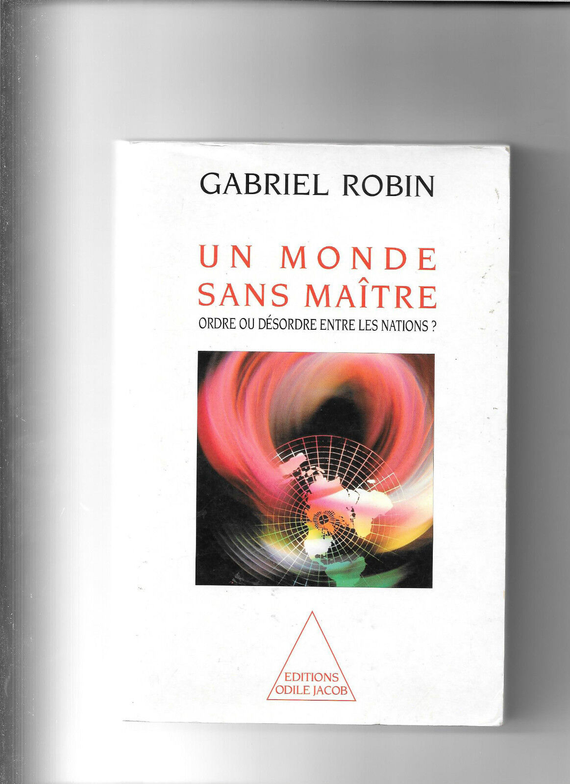 Un monde sans maître - Gabriel Robin