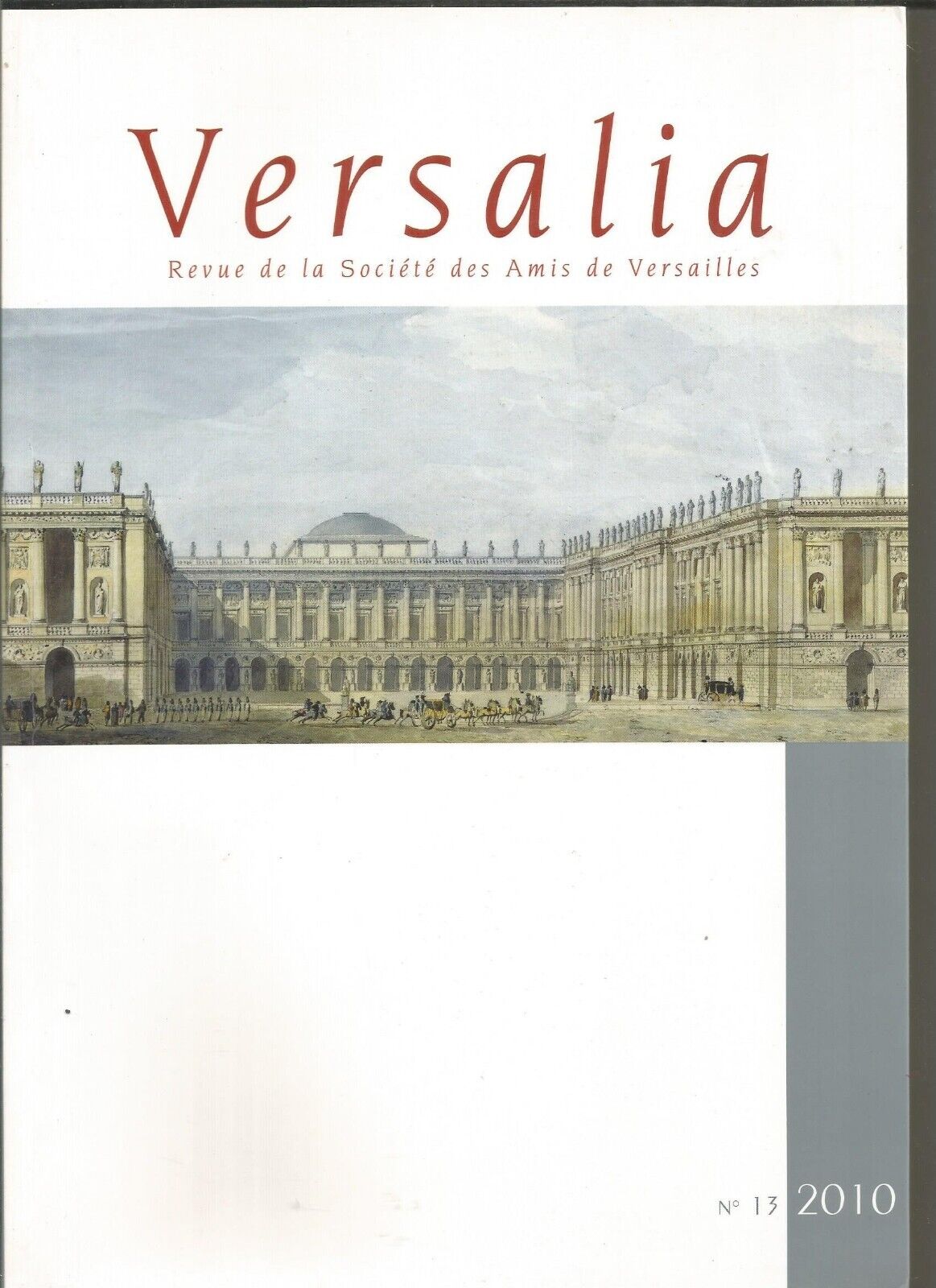 Versalia no 13  Revue des amis de Versailles