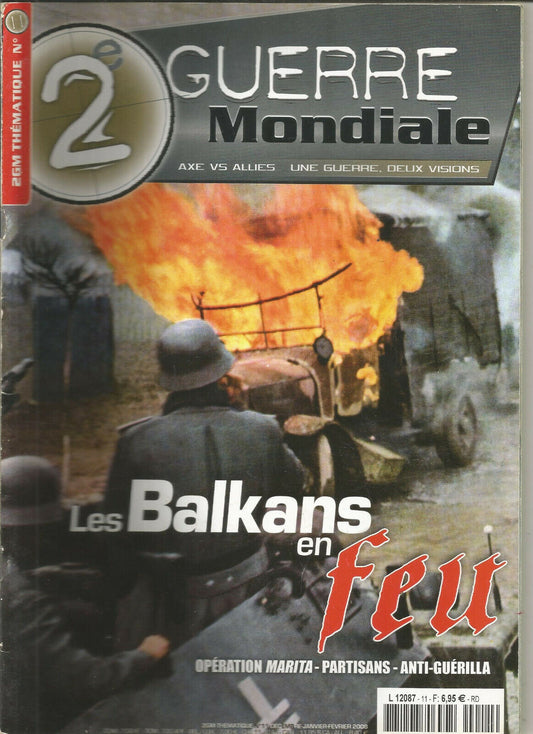 2e Guerre Mondiale thématique no 11 - Les Balkans en feu