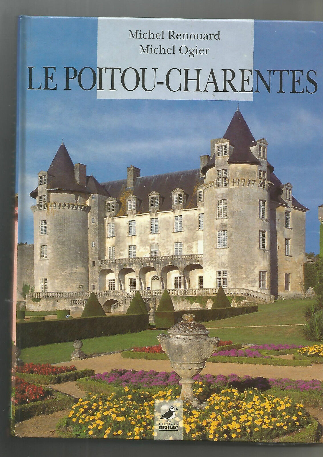 Le PoitouCharentes  Michel Renouard et Michel Ogier