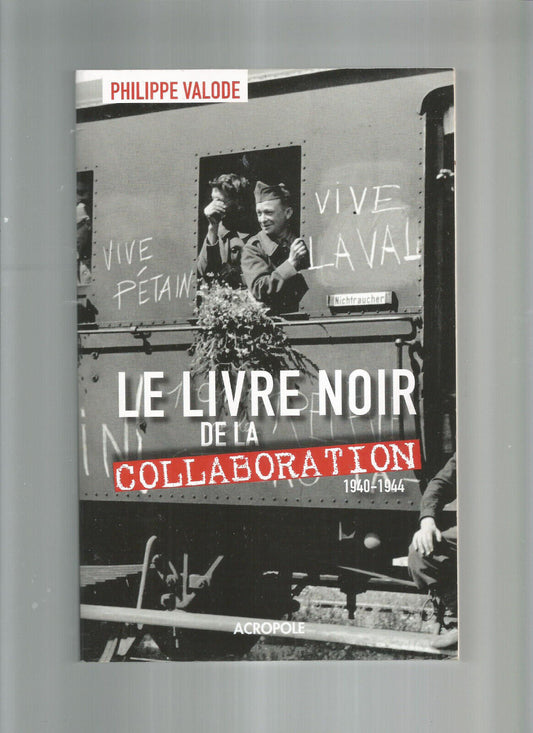 LE LIVRE NOIR DE LA COLLABORATION