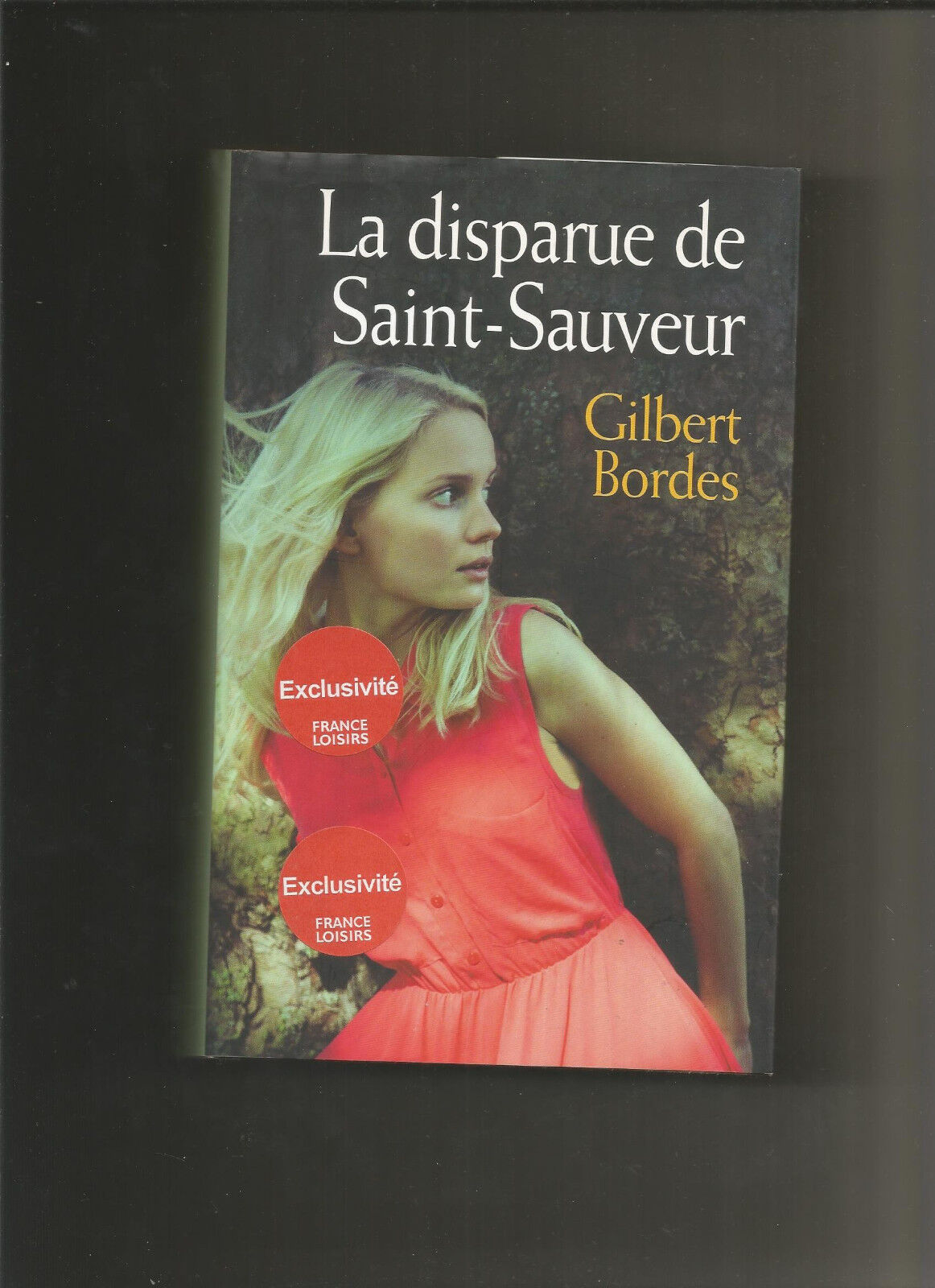 La disparue de Saint-Sauveur - Bordes Gilbert