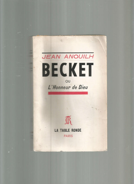 BECKET OU L'HONNEUR DE DIEU