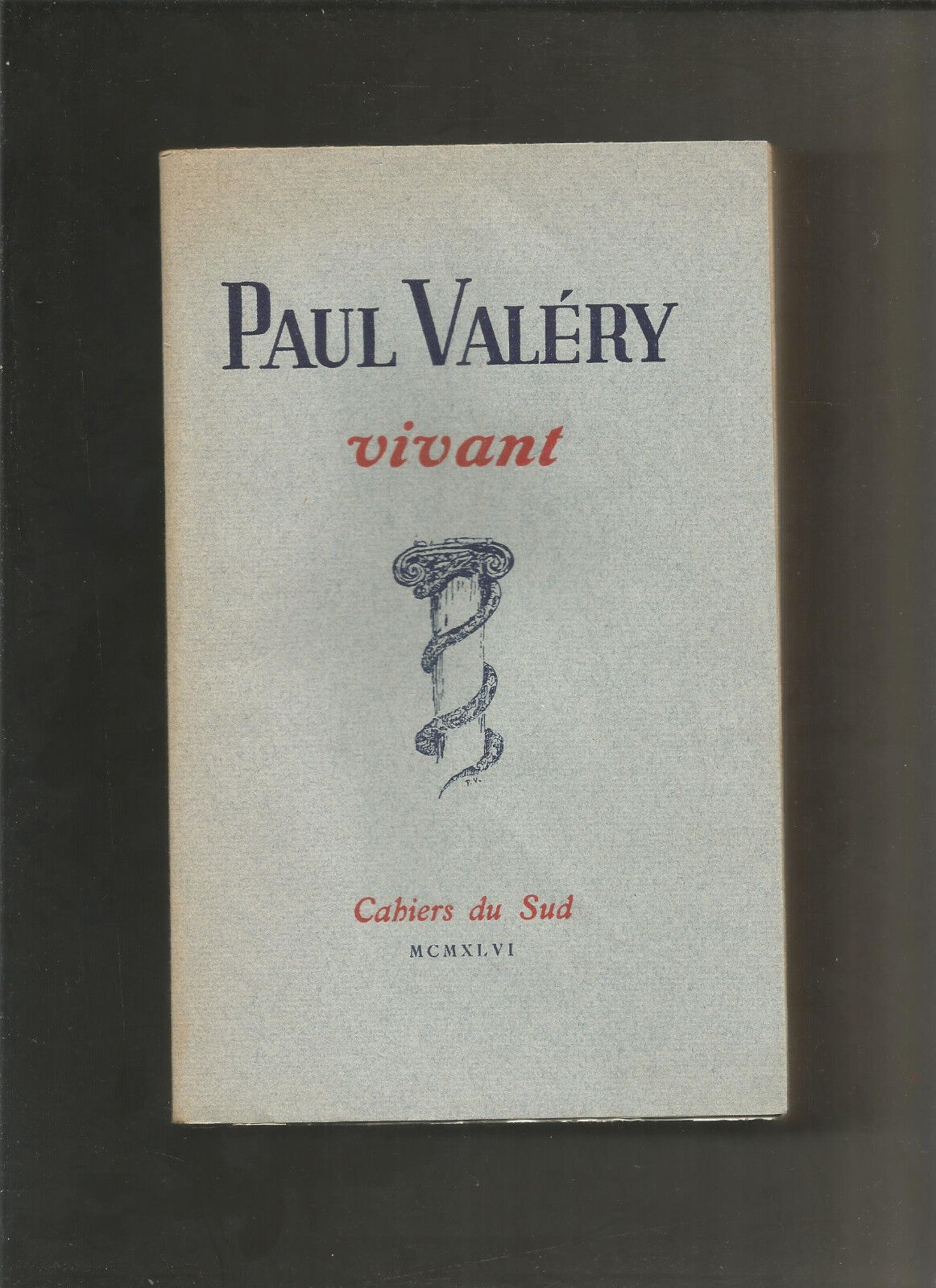 Paul Valéry vivant E.O.