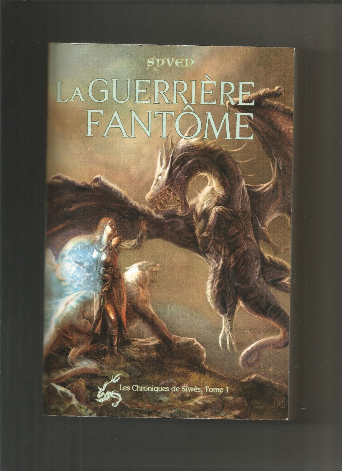 La Guerrière fantôme - Syven