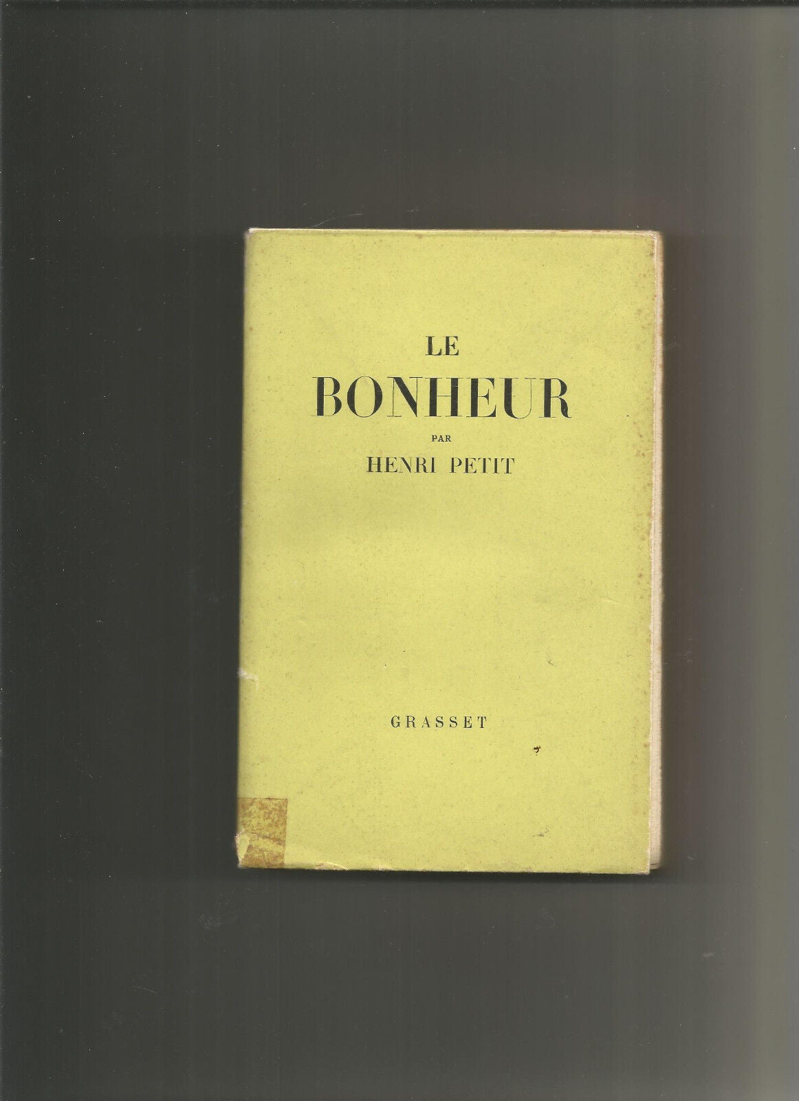 Le bonheur  Henri Petit