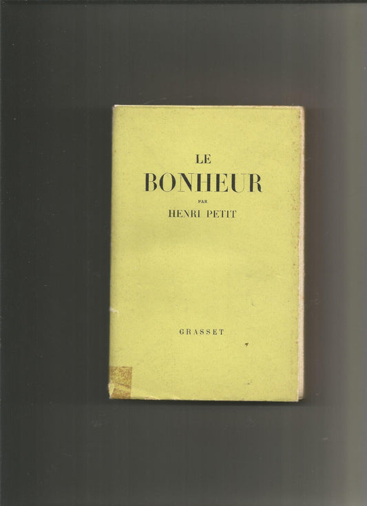 Le bonheur  Henri Petit