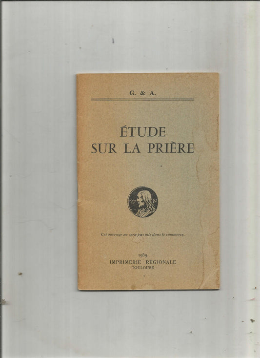 Etude sur la prière - G. & A.