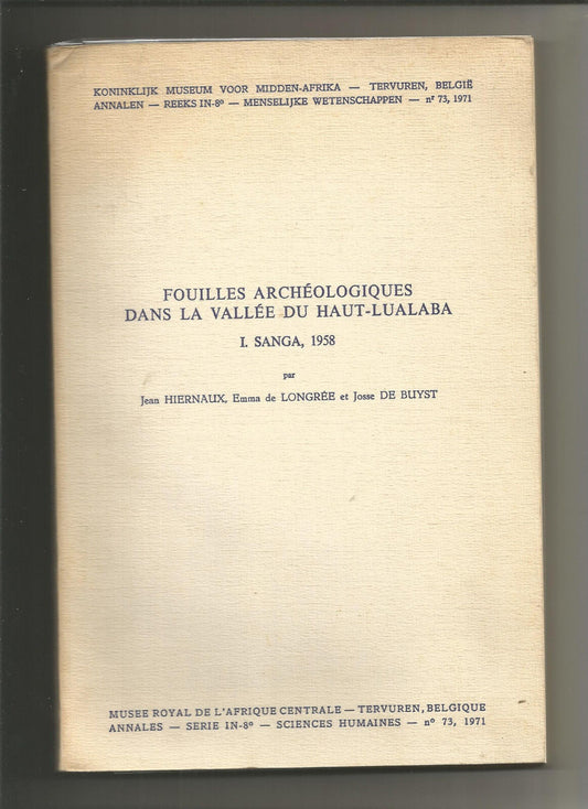 Fouilles archéologiques dans la vallée du Haut-Lualaba, Sanga I