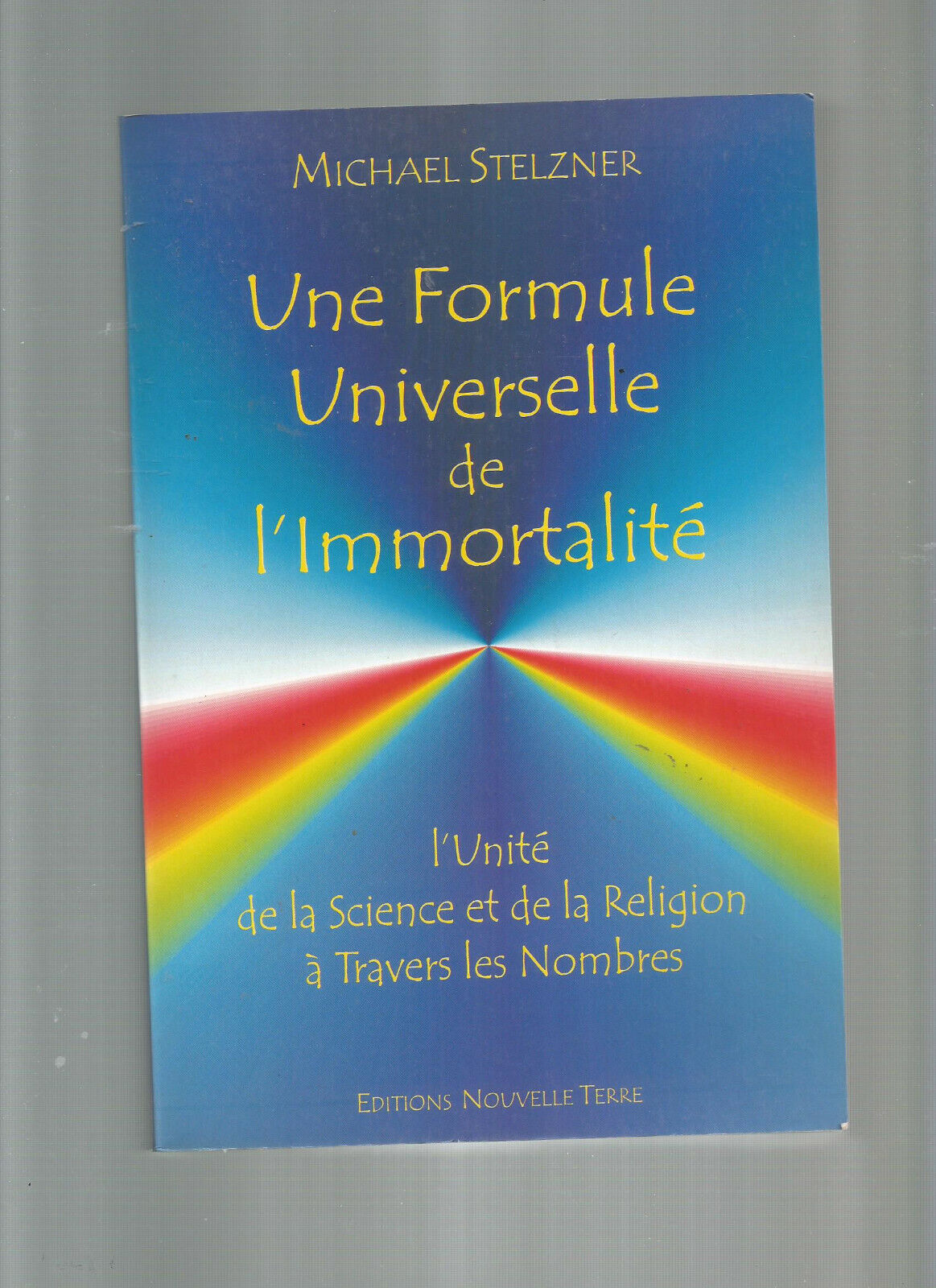 UNE FORMULE UNIVERSELLE DE LIMMORTALITE