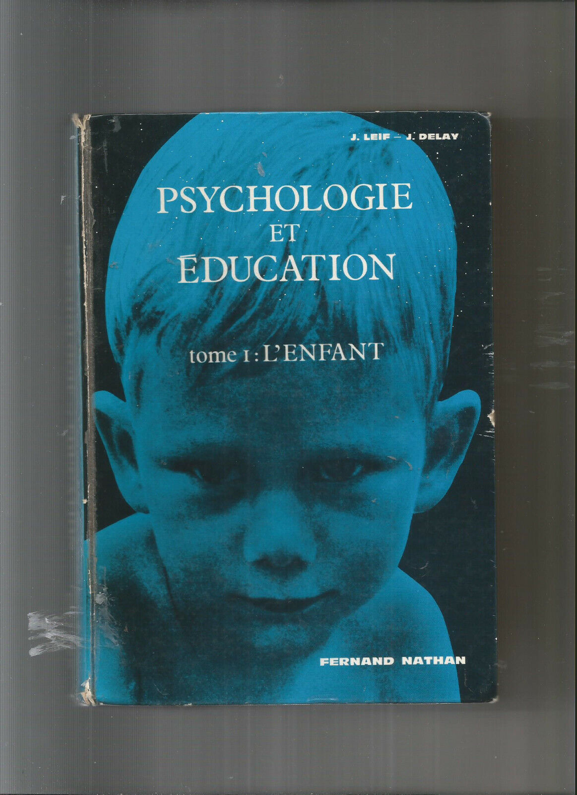 PSYCHOLOGIE ET EDUCATION TOME 1