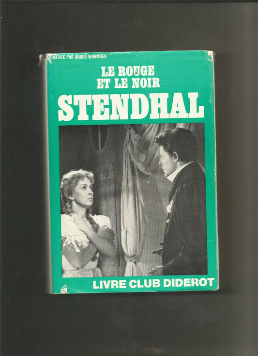 Le rouge et le noir  Stendhal  Club Diderot  Wurmser