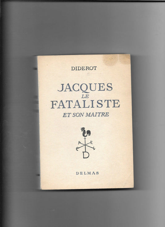 Jacques le fataliste et son maître - Editions Delmas 1948