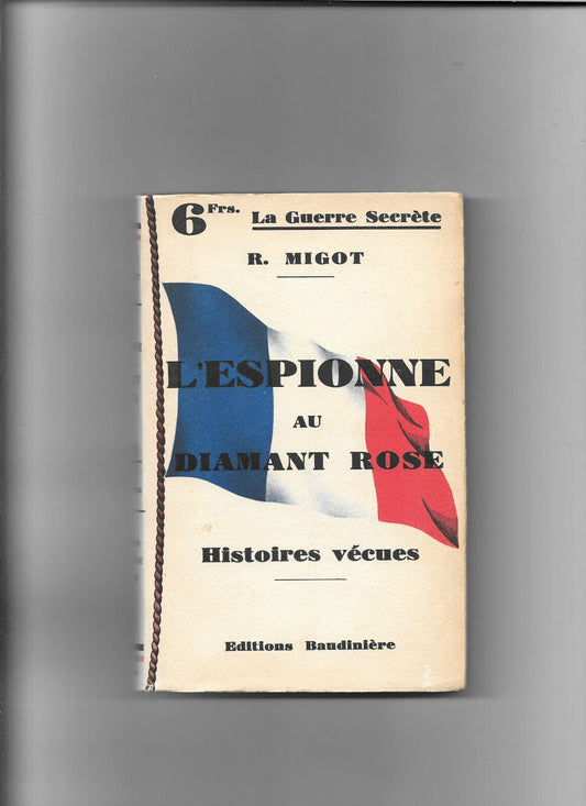 L'espionne au diamant rose - R. Migot