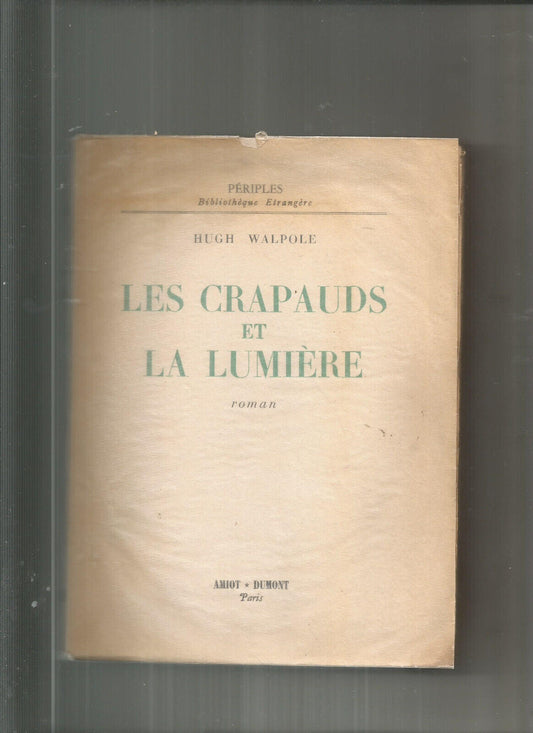 LES CRAPAUDS ET LA LUMIERE