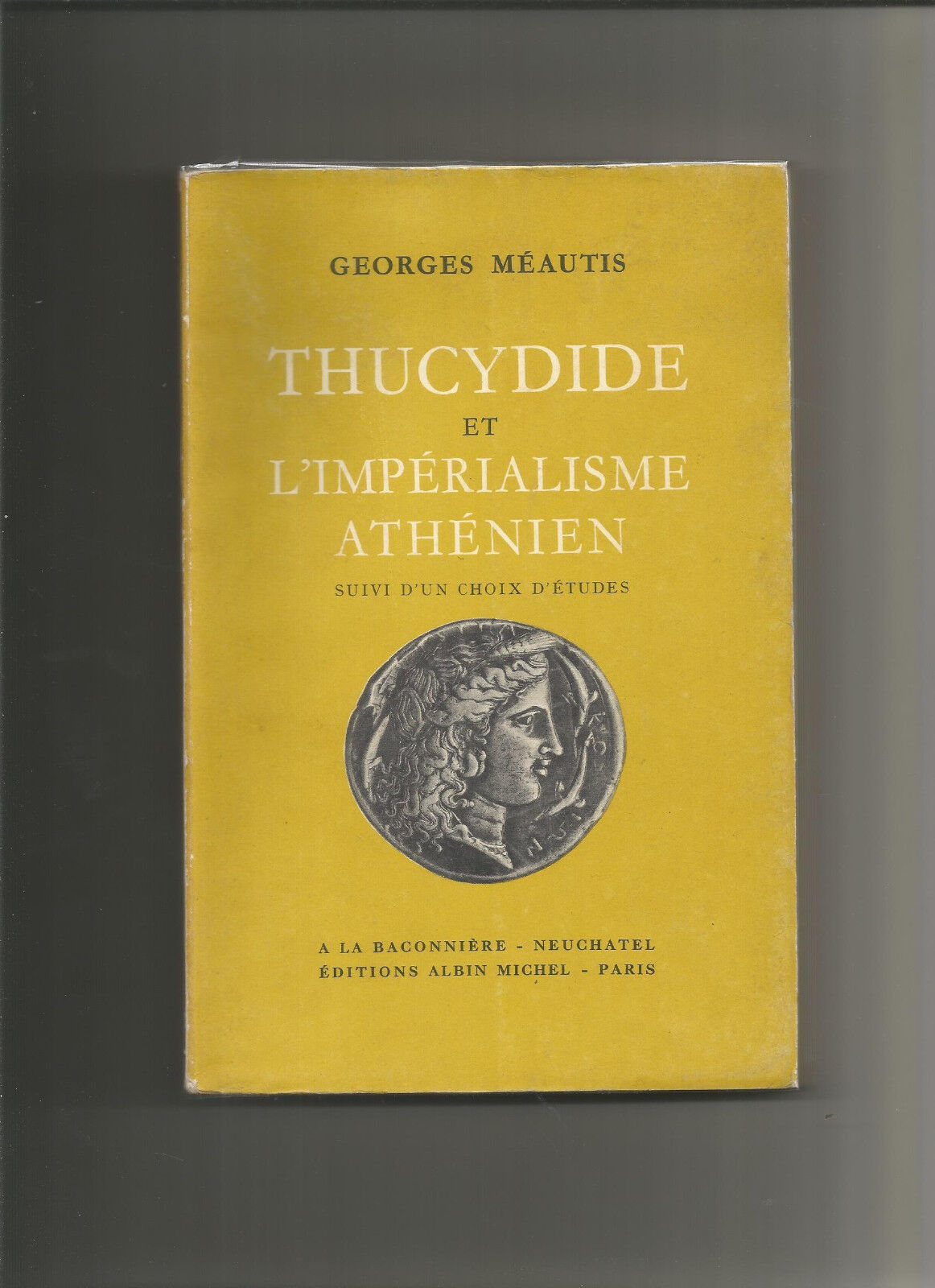 Thucydide et limprialisme thnien  Mautis