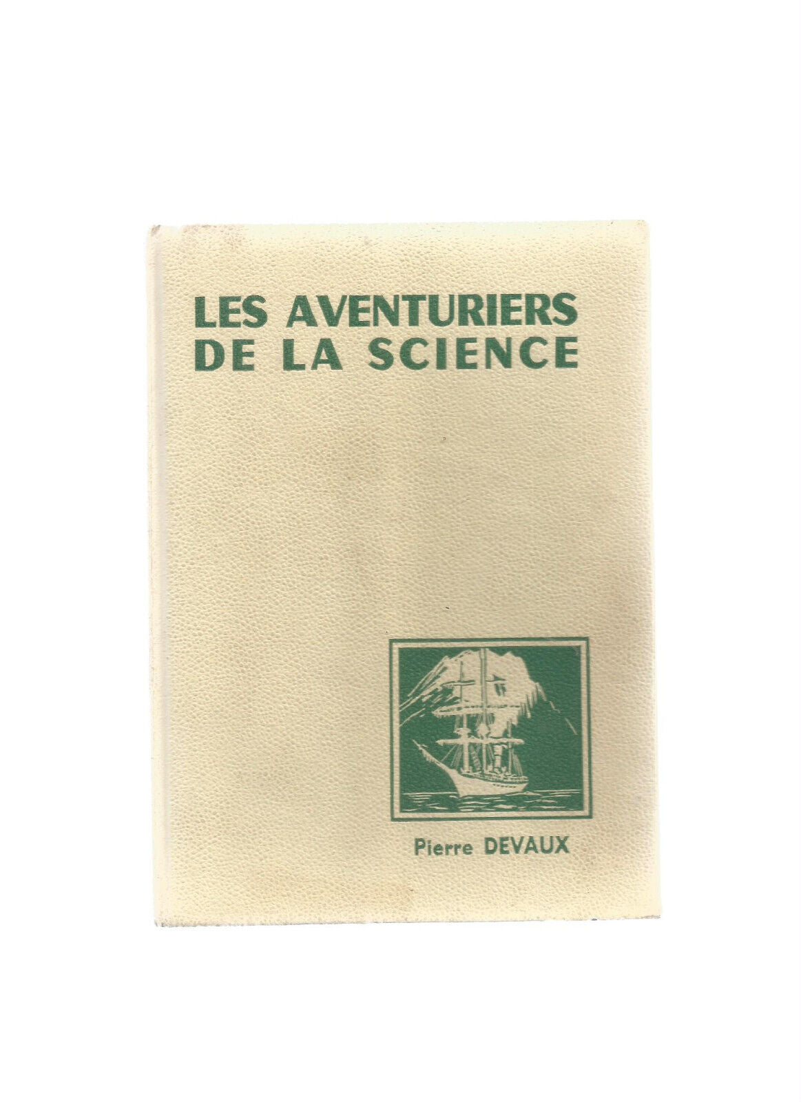 LES AVENTURIERS DE LA SCIENCE