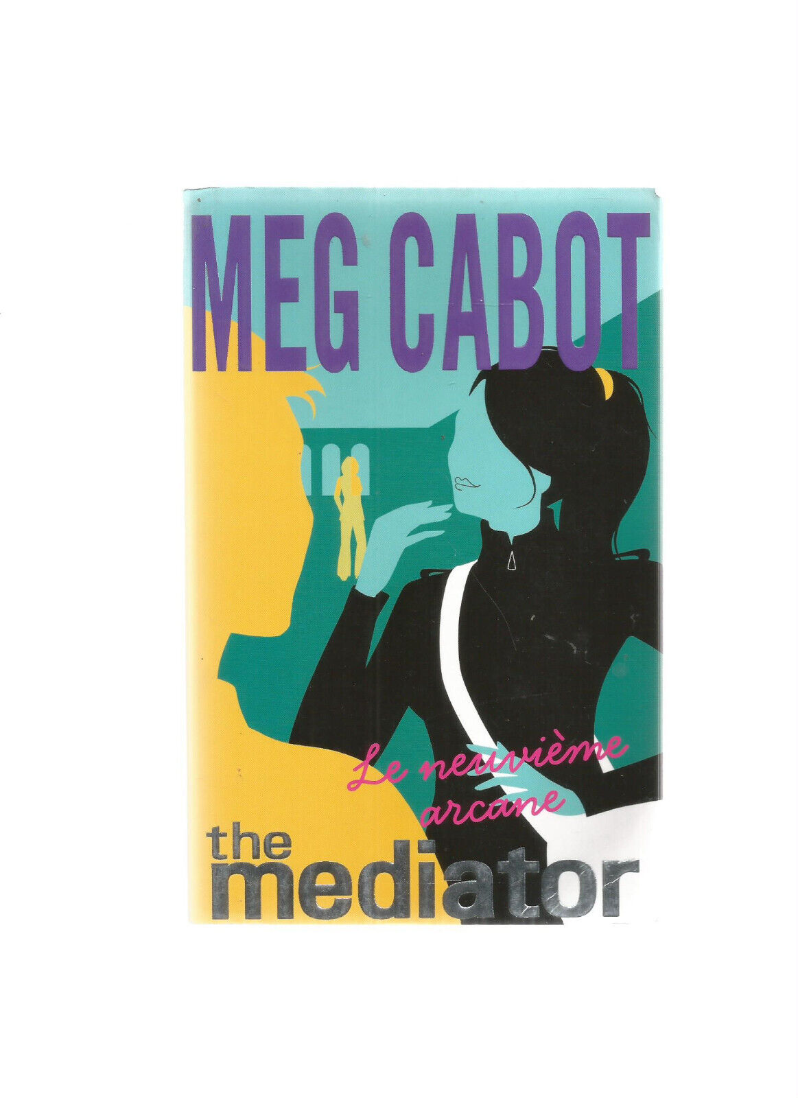 THE MEDIATOR TOME 2 LE NEUVIEME ARCANE