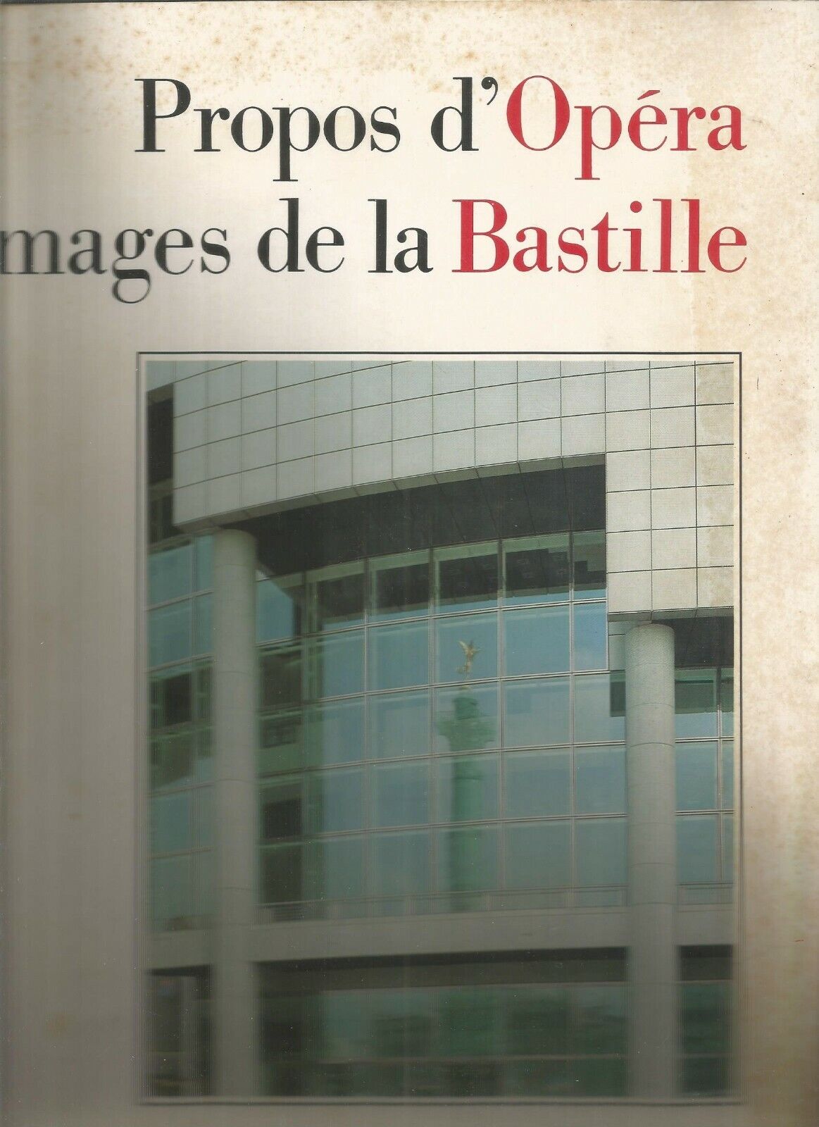 Propos dOpra Images de la Bastille