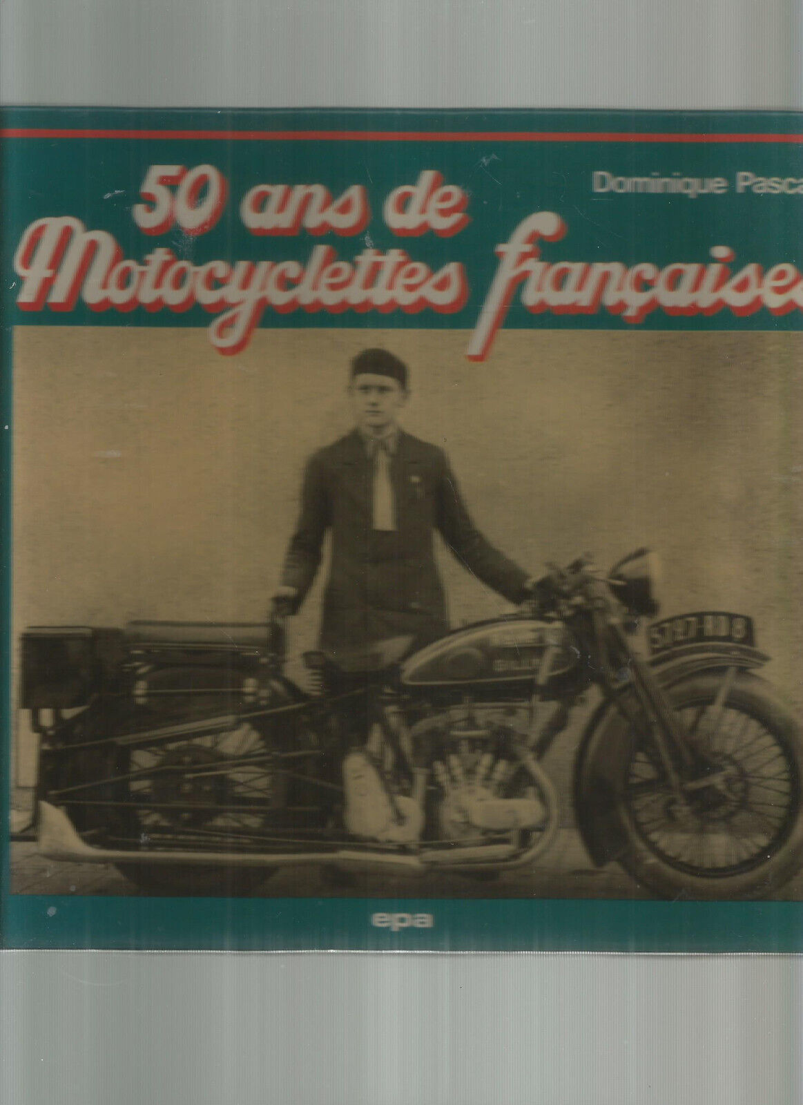 50 ANS DE MOTOCYCLETTES FRANCAISES