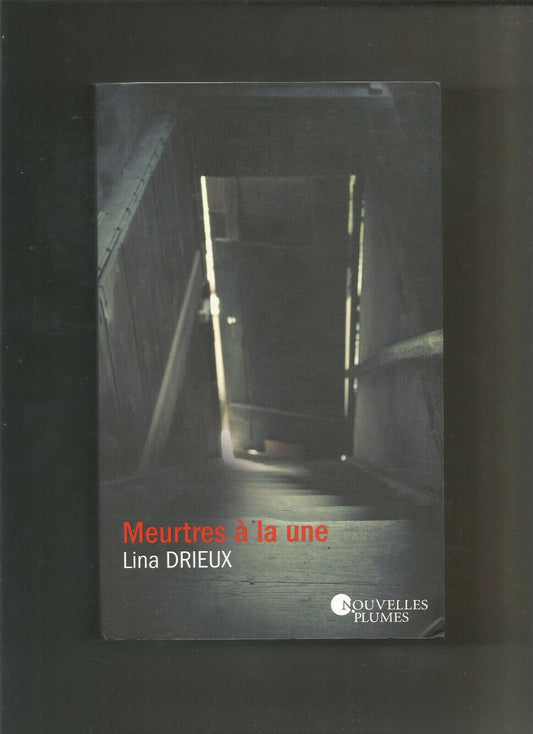 Meurtres à la Une - Lina Drieux