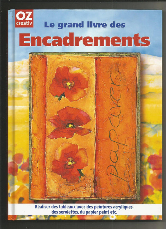 Le grand livre des encadrements