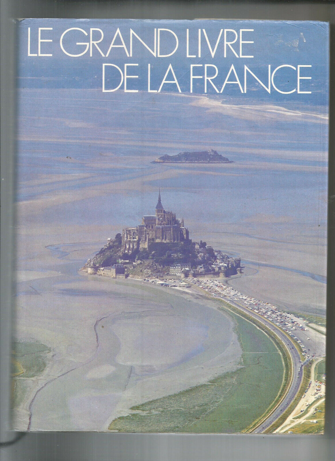 LE GRAND LIVRE DE LA FRANCE