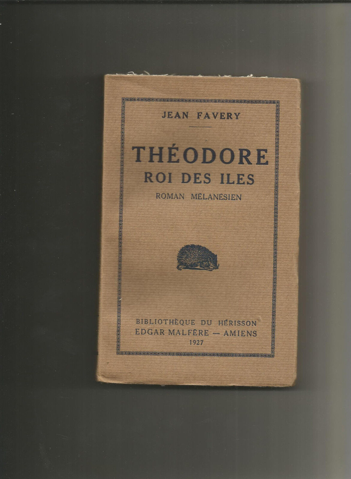 Théodore roi des îles - Jean Favery