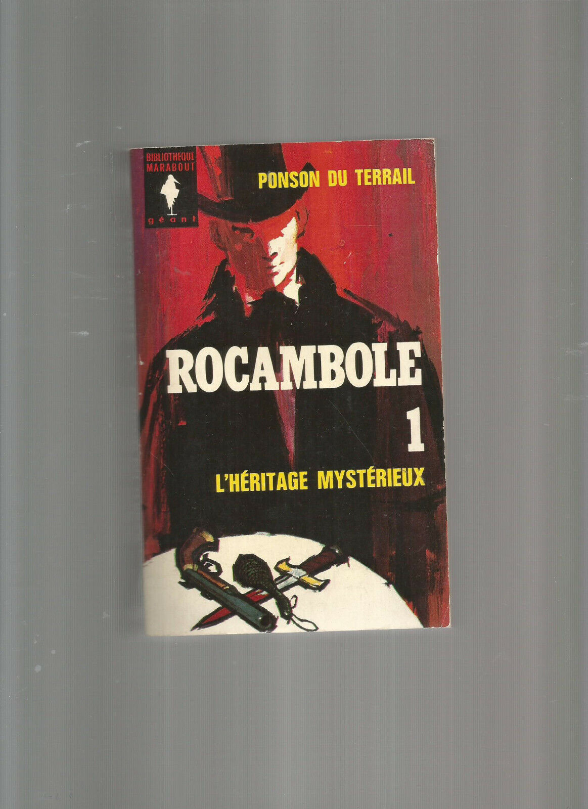 ROCAMBOLE TOME 1 L'HERITAGE MYSTERIEUX