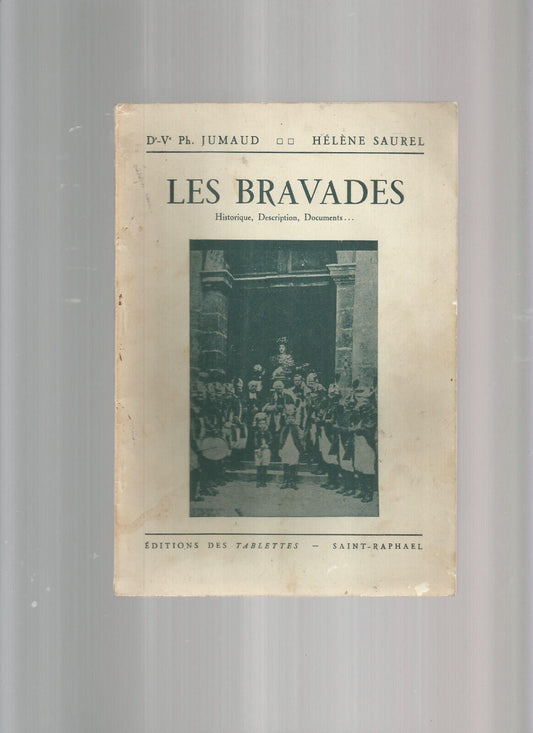 LES BRAVADES