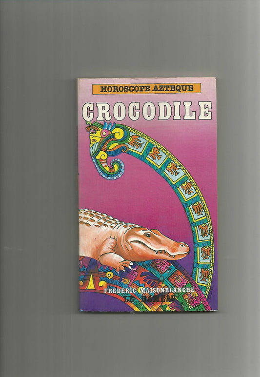 Horoscope aztque crocodile