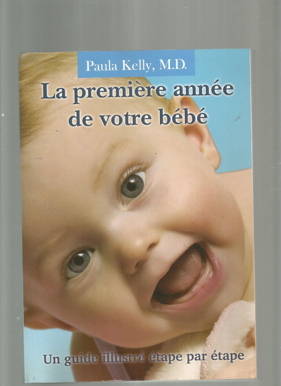 LA PREMIERE ANNEE DE VOTRE BEBE