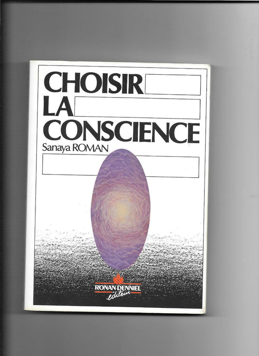 CHOISIR LA CONSCIENCE