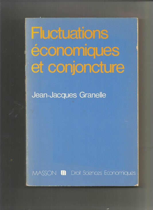 Fluctuations economiques et conjoncture