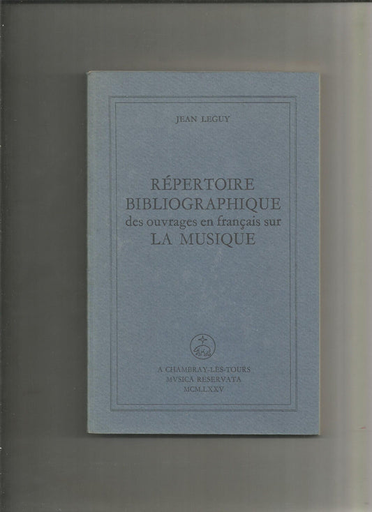 Répertoire bibliographique des ouvrages en français sur la musique