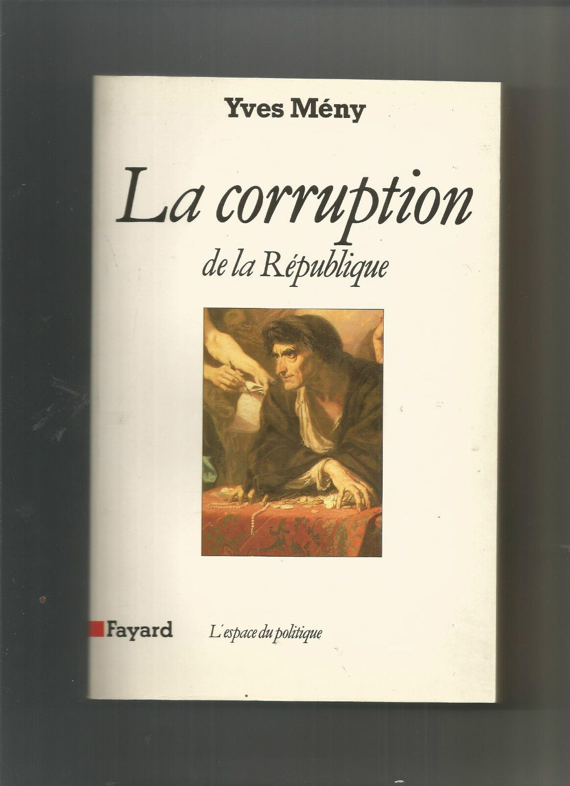 La corruption de la République